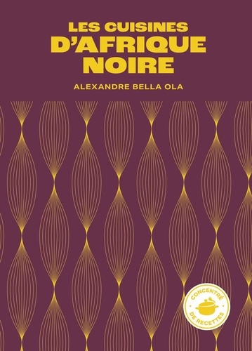 Les cuisines d'Afrique noire