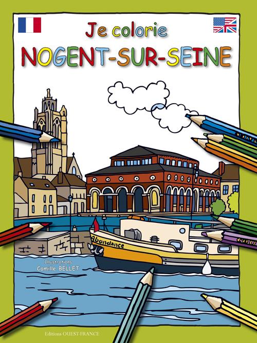 Nogent-sur-Seine. Edition bilingue français-anglais