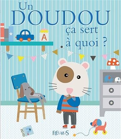 Un doudou ça sert à quoi ?