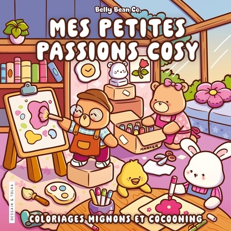 Mes petites passions cosy. Coloriages mignons et cocooning