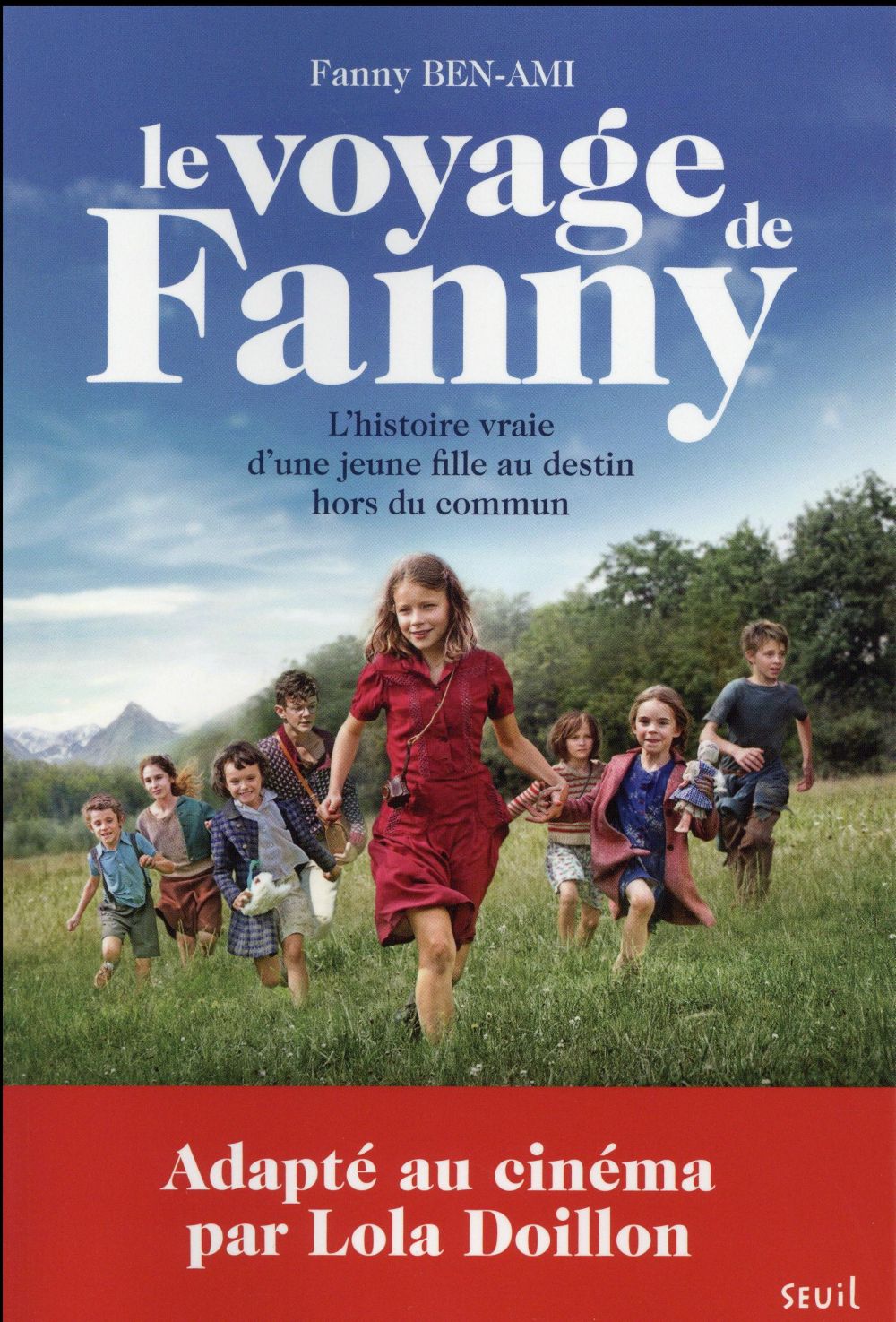 Le voyage de Fanny. Suivi de Les enfants juifs au coeur de la guerre
