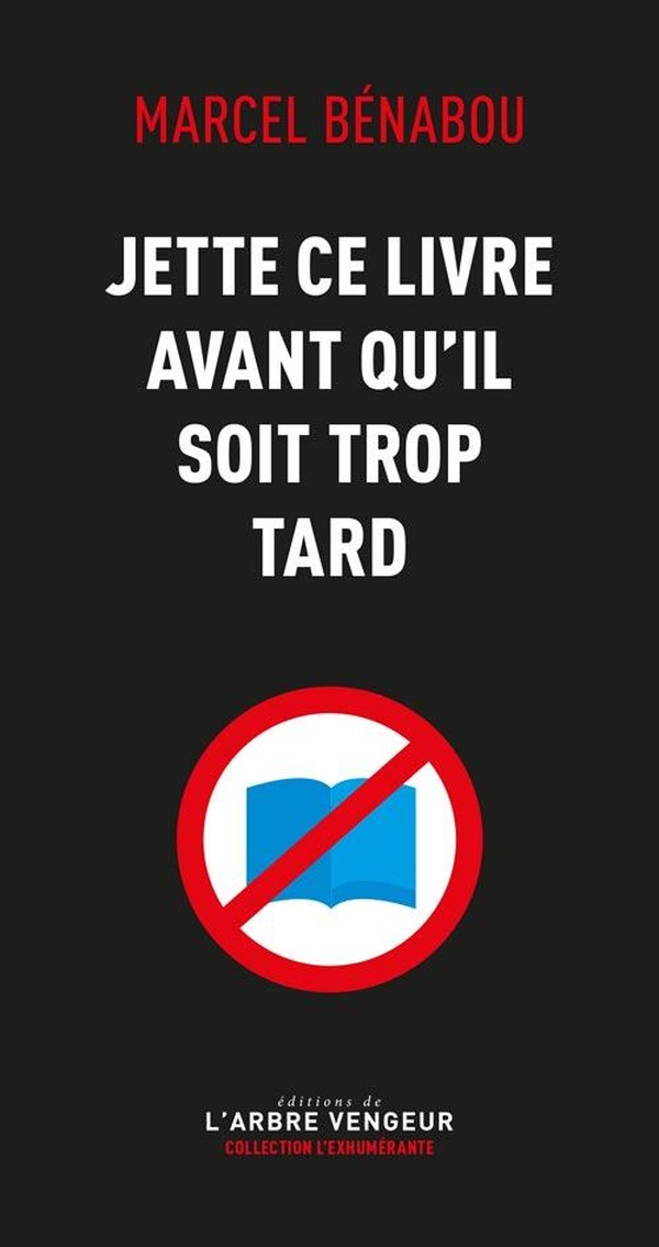 Jette ce livre avant qu'il soit trop tard