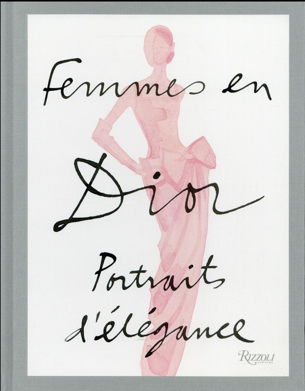 Femmes en Dior. Portraits d'élégance