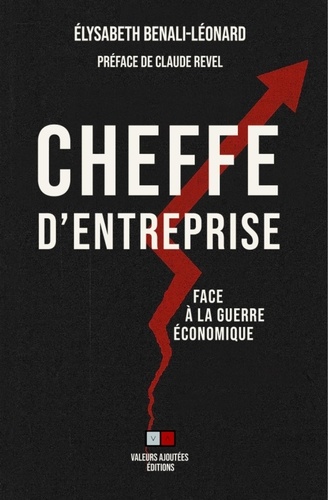 Cheffe d'entreprise face à la guerre économique