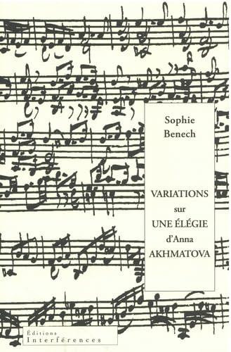 Variations sur une élégie d'Anna Akhmatova