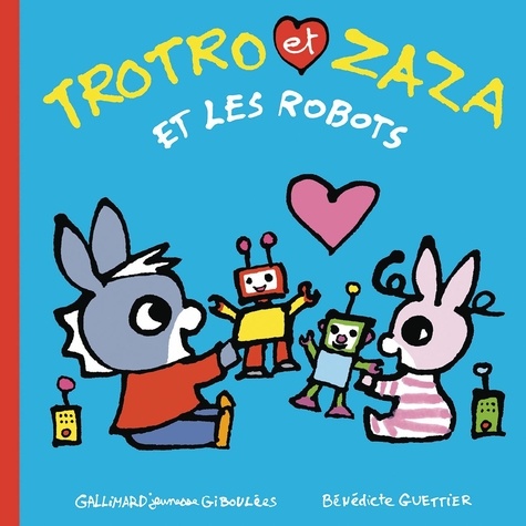 Trotro et Zaza : Trotro et Zaza et les robots