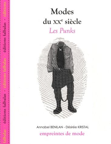 Modes du XXe siècle. Les Punks
