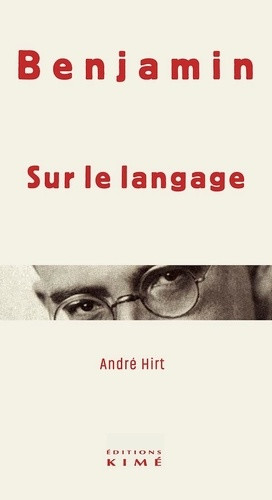 Sur le langage. Sur le langage et sur le langage humain en particulier