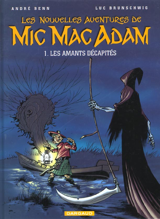 Les Nouvelles Aventures de Mic Mac Adam Tome 1 : Les Amants décapités