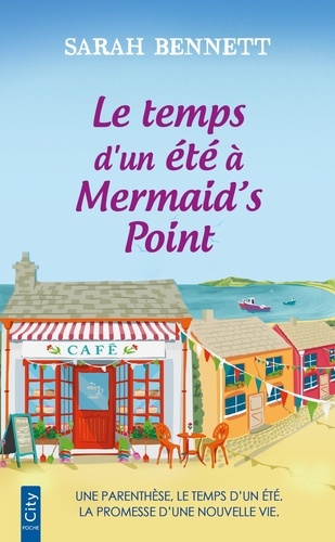Le temps d'un été à Mermaid's Point