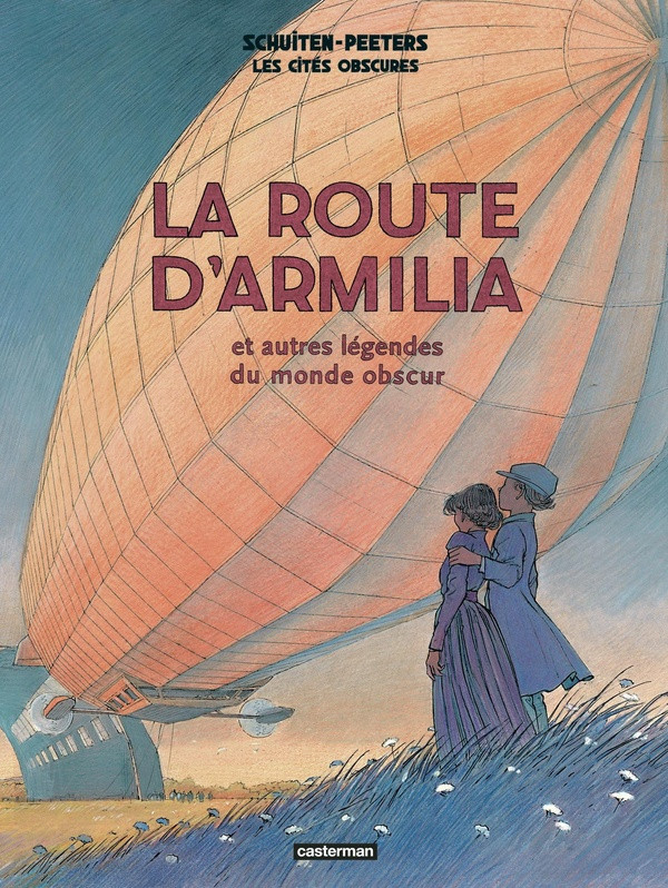 Les cités obscures : La route d'Armilia et autres légendes du monde obscur