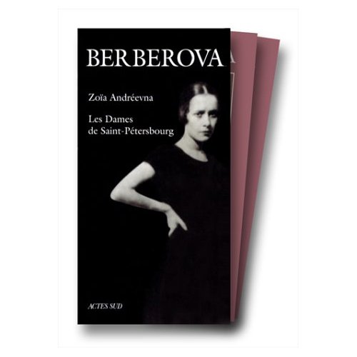 Zoïa Andréevna ; Les dames de Saint-Pétersbourg. Coffret 2 volumes