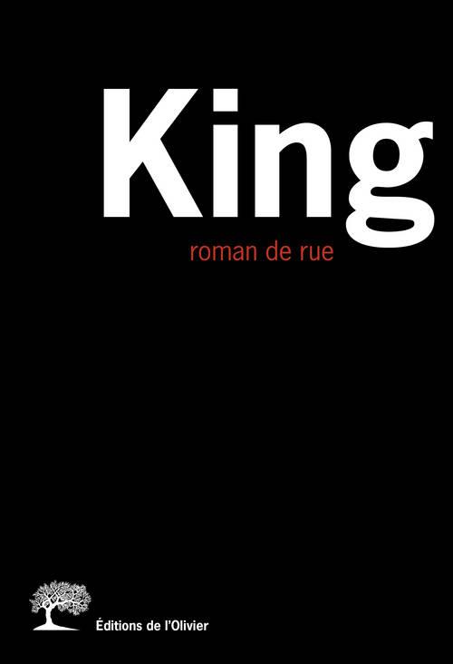 KING. Roman de rue