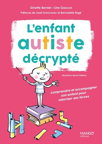 L'enfant autiste décrypté. 2e édition