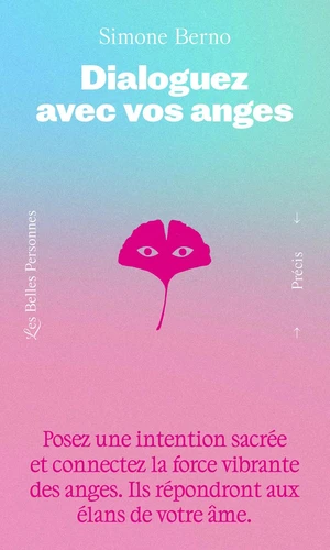 Dialoguez avec vos anges