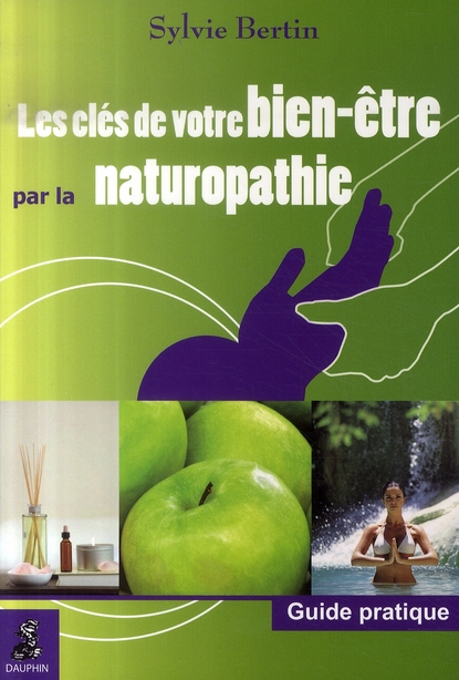 Les clés de votre bien être par la naturopathie