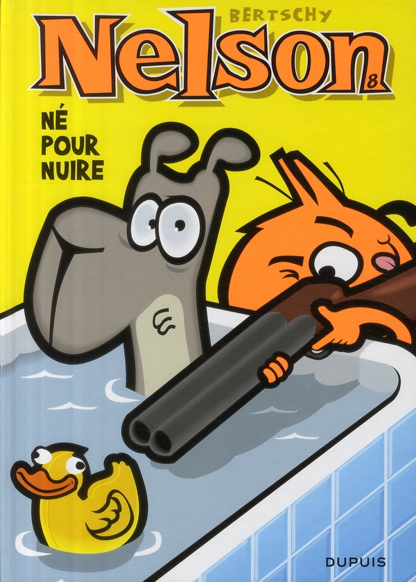 Nelson Tome 8 : Né pour nuire