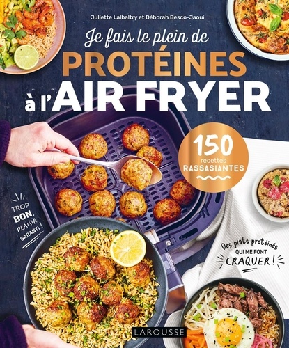 Je fais le plein de protéines à l'Air Fryer