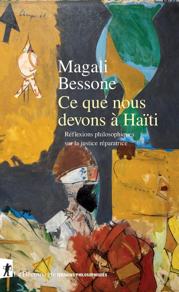 Ce que nous devons à Haïti : réflexions philosophiques sur la justice réparatrice