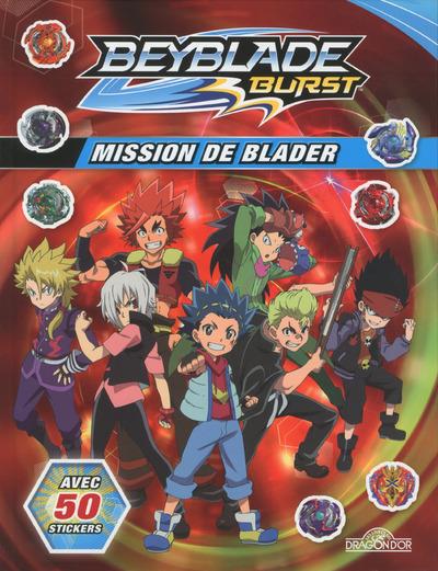 Beyblade Burst : mission de blader
