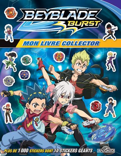 Beyblade Burst. Mon livre collector
