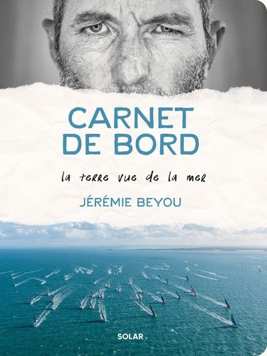 Carnet de bord. La terre vue de la mer