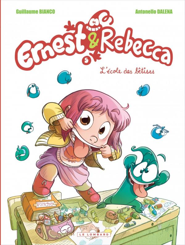 Ernest et Rebecca Tome 5 : L'école des bétises