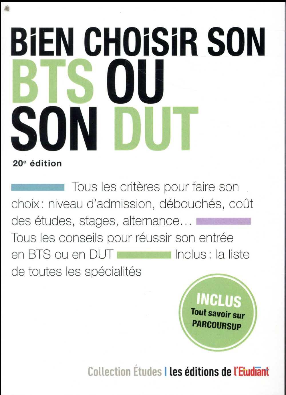 Bien choisir son BTS ou son DUT. 20e édition