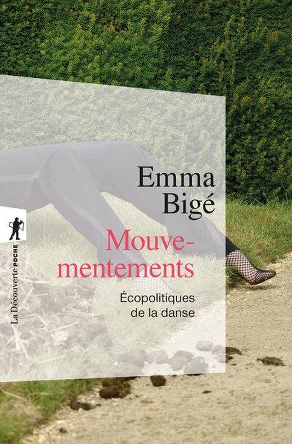 Mouvementements. Ecopolitiques de la danse
