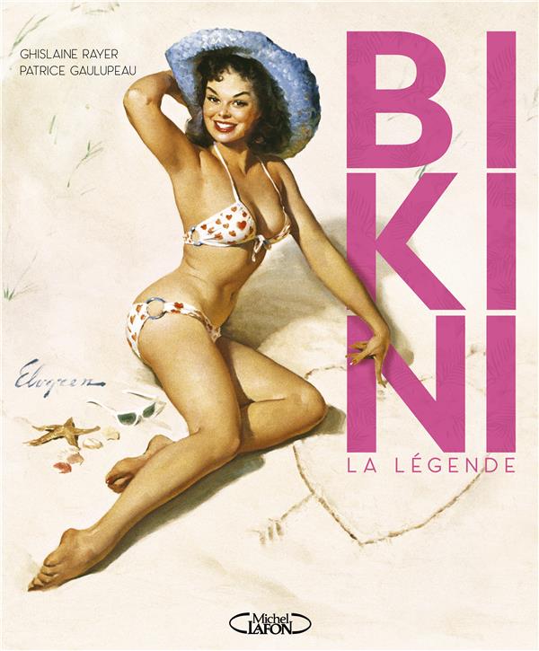 Bikini. La légende
