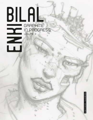 Graphite in Progress Tome 3