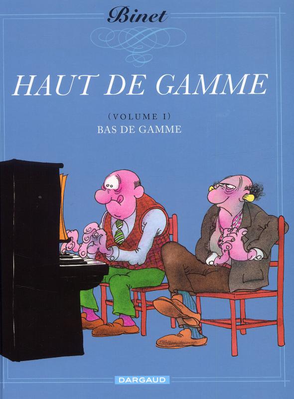 Haut de gamme Tome 1 : Bas de gamme