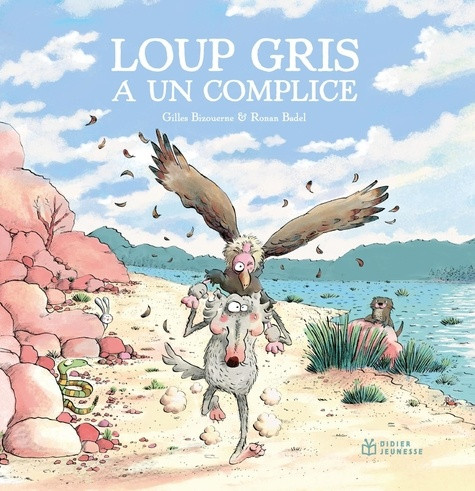 Loup Gris : Loup gris a un complice