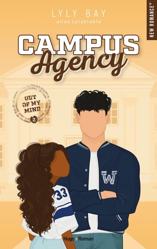Campus Agency Tome 2 : Out of my mind