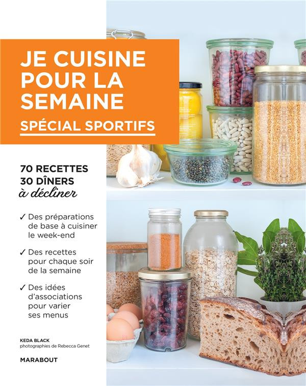 Je cuisine pour la semaine. Spécial sportifs