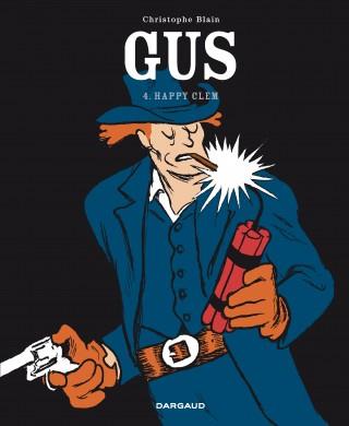 Gus Tome 4 : Happy Clem