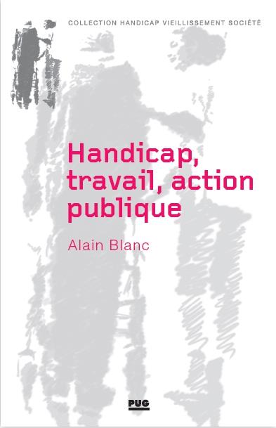HANDICAP, TRAVAIL, ACTION PUBLIQUE