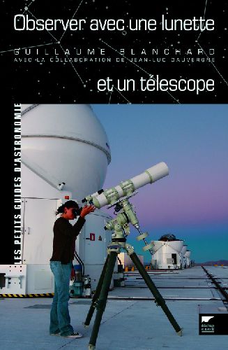 Observer avec une lunette et un télescope