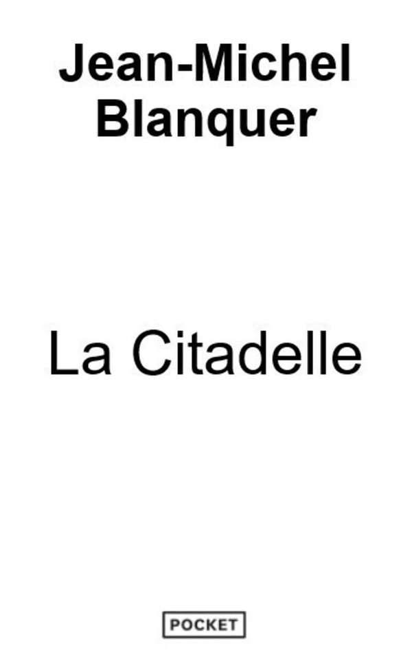 La Citadelle - Edition réactualisée