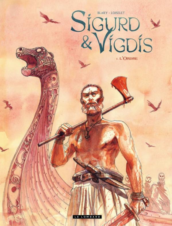 Sigurd & Vigdis Tome 1 : L'Ordre