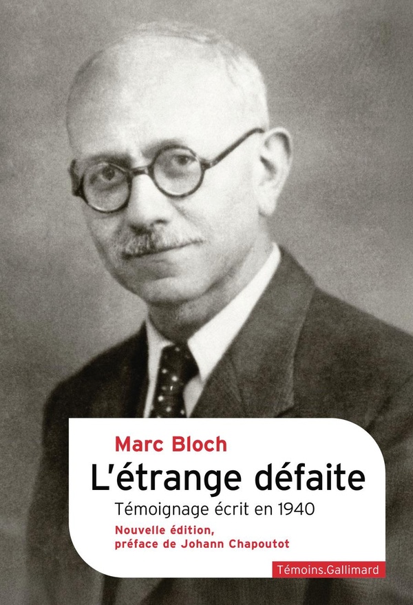 L'étrange défaite. Témoignage écrit en 1940