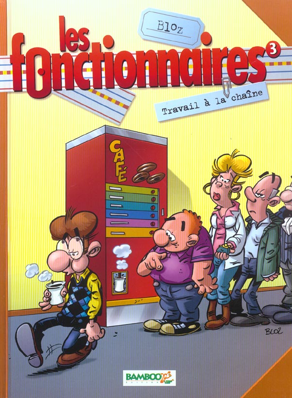 Les Fonctionnaires Tome 3 : Travail à la chaîne