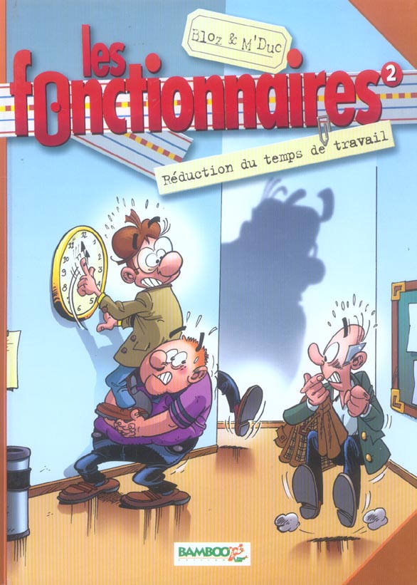 Les Fonctionnaires Tome 2 : Réduction du temps de travail