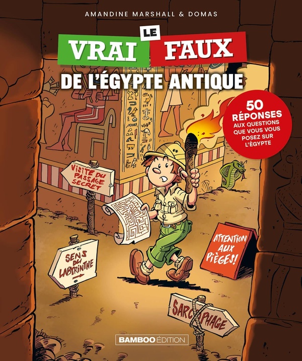Le vrai/faux de l'Egypte antique