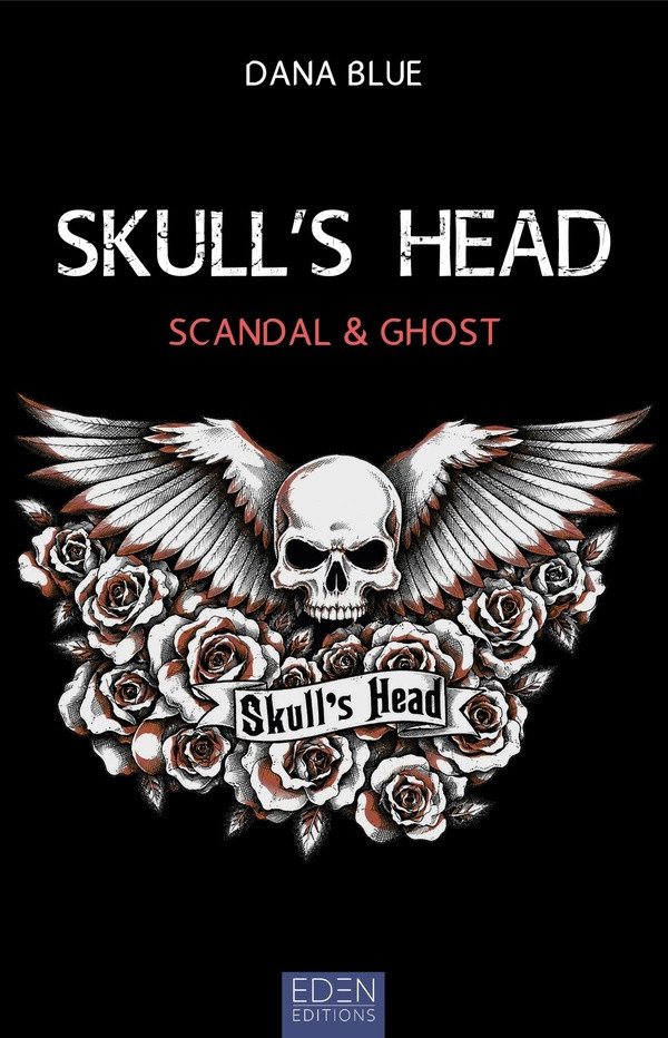 Skull's Head. Tome 2, Scandal & Ghost