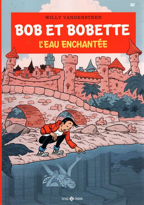 Bob et Bobette Tome 382 : L'eau miraculeuse