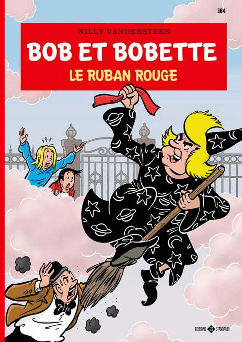 Bob et Bobette Tome 384 : Le ruban rouge