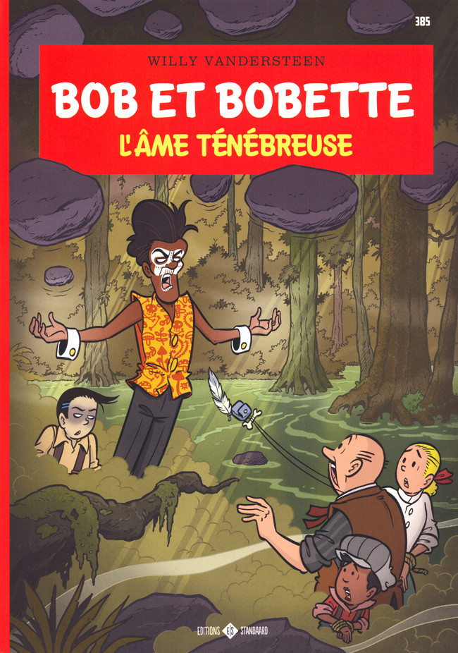Bob et Bobette Tome 385 : L'âme ténébreuse