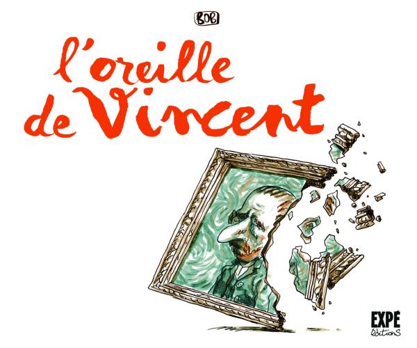L'oreille de Vincent