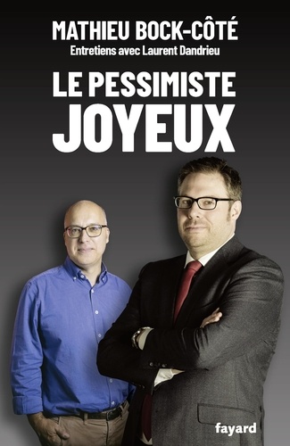 Le pessimiste joyeux